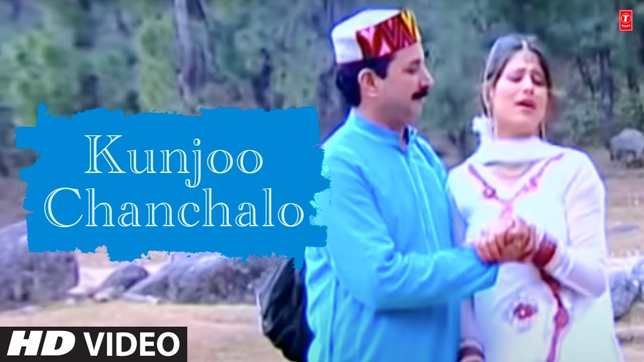 Kunjoo Chanchalo - Himachali Lok Rang (Hits Of Karnail Rana)