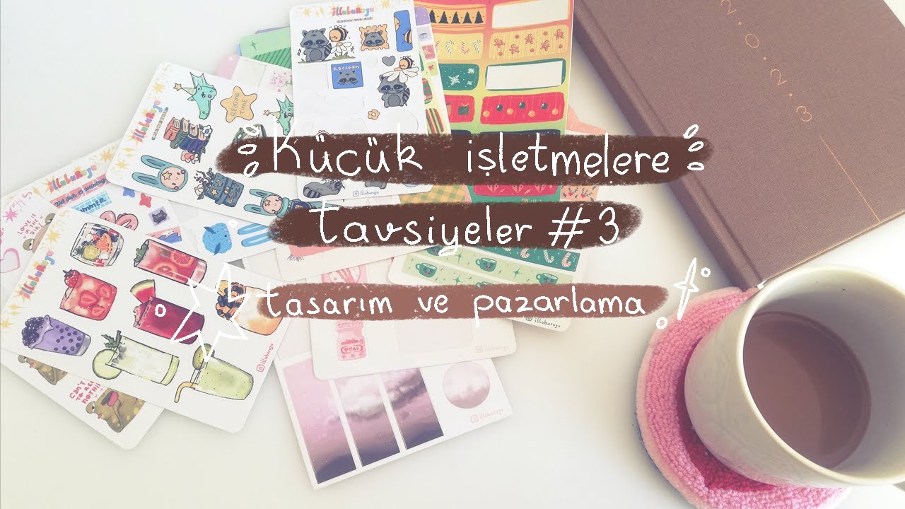 Küçük İşletmelere Tavsiyeler #3 Tasarım ve pazarlama aşaması