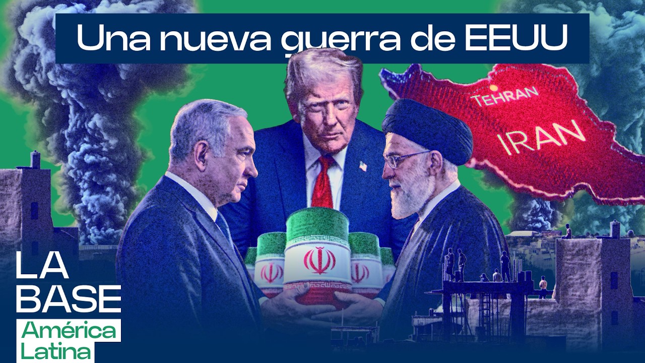 De Venezuela a Irán: ataque preventivo como relato, ofensiva por petróleo y poder |LaBaseLatam 1x145