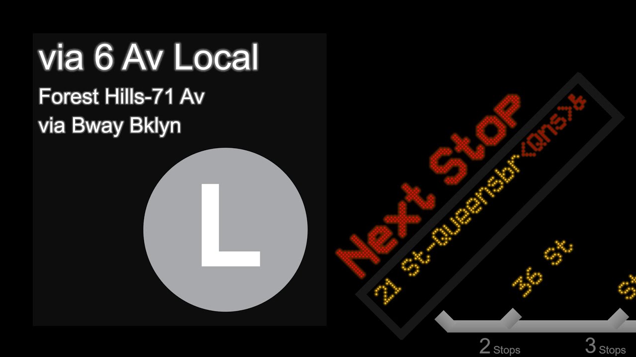 [CUSTOM] L train Announcement via 6 Av to Forest Hills-71 Av