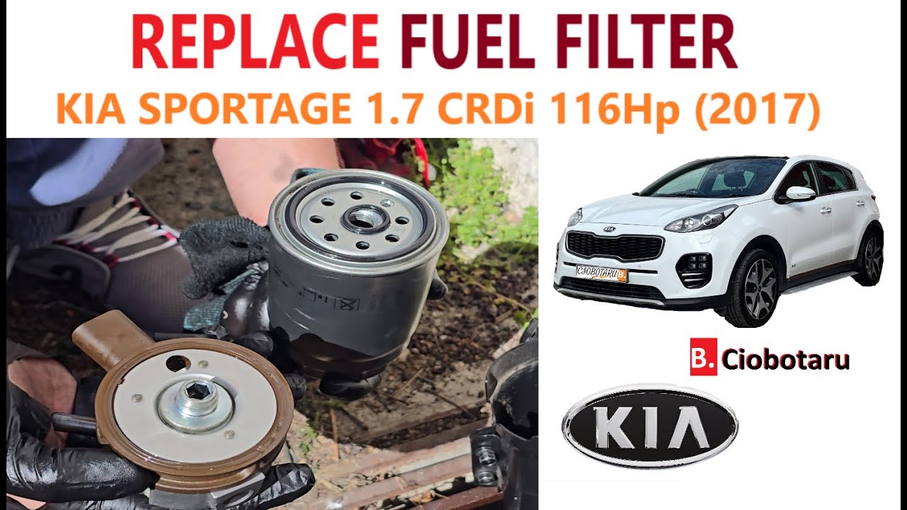 How to replace FUEL FILTER on a KIA SPORTAGE 1.7 CRDi 116Hp (2017)