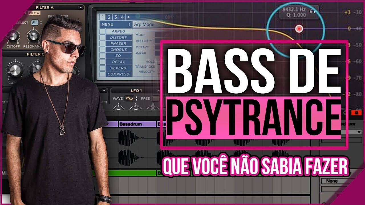 Episódio 07 - O Bass de Psytrance que Você Não Sabia Fazer