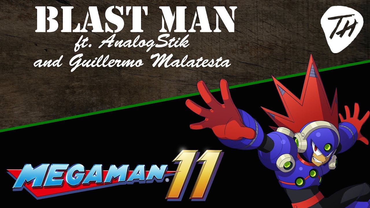 Mega Man 11 | Blast Man [Metal Cover] by Thennecan ft. AnalogStik & Guillermo Malatesta