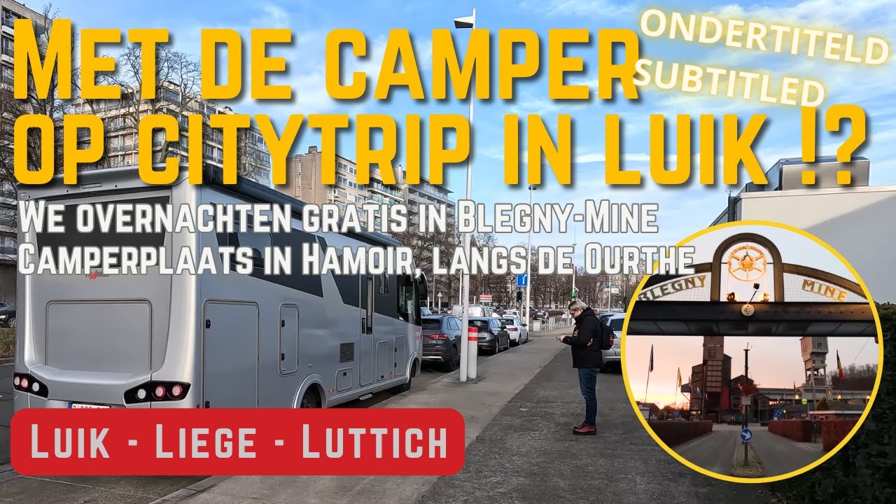 Luik verrast ons! 🚐 | Citytrip met de camper (weekend)