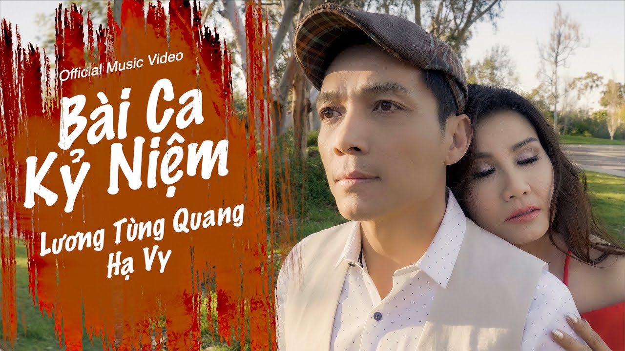 B&agrave;i Ca Kỷ Niệm - Hạ Vy & Lương T&ugrave;ng Quang - Official MV - Nhạc Bolero Hay Nhất