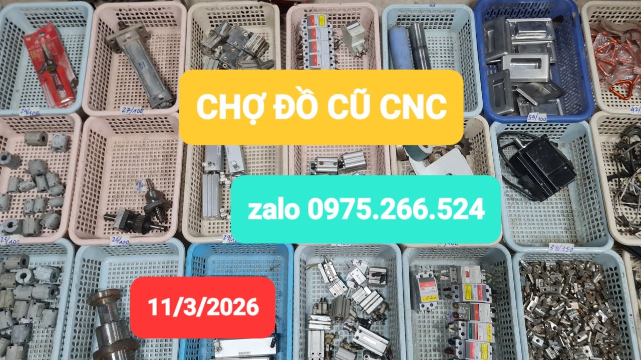 (11/3) Các loại đồ tháo máy CNC máy công nghiệp zalo 0975.266.524