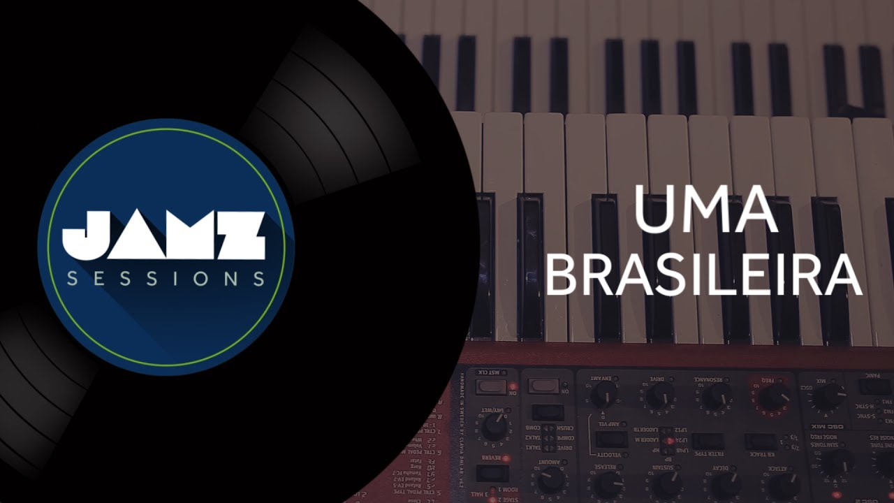 JAMZ - Uma Brasileira (Paralamas) [Jamz Sessions]