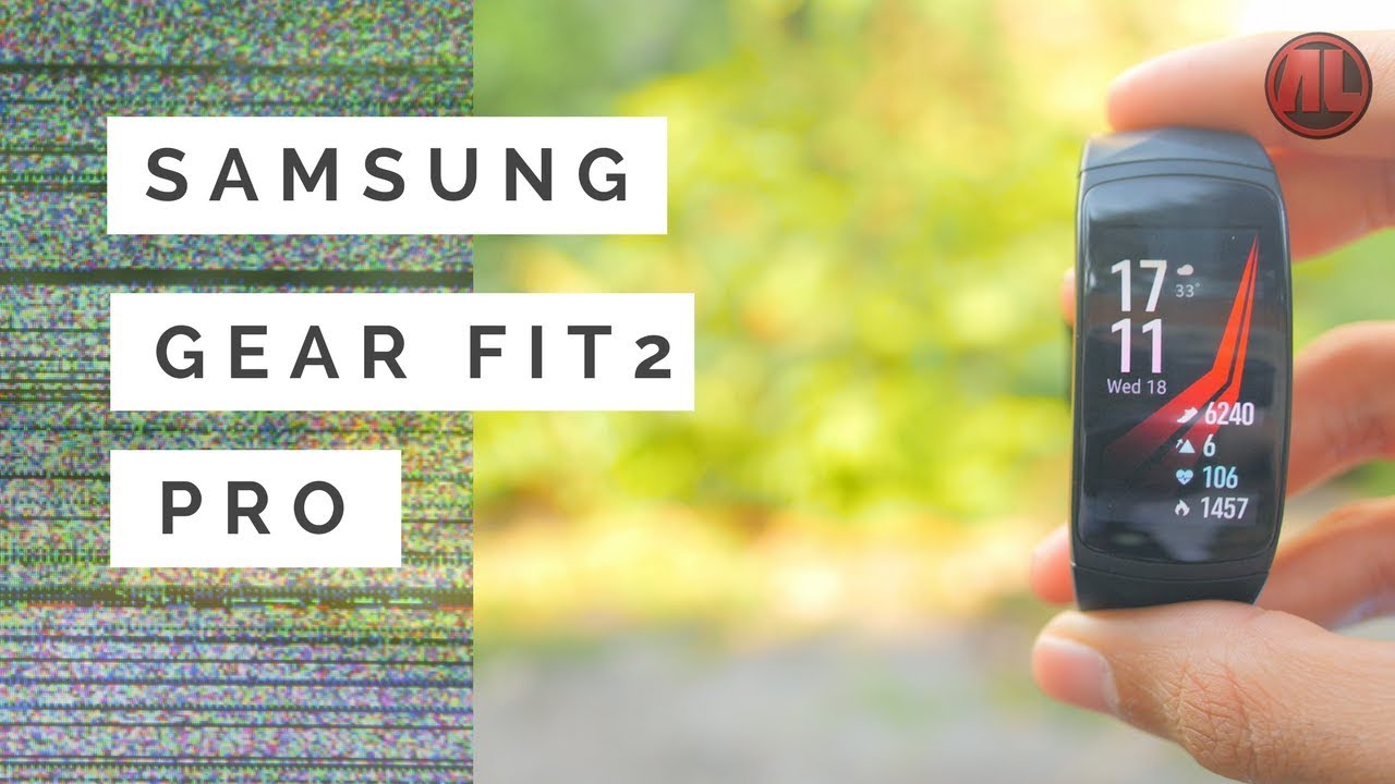 Samsung Gear Fit 2 Pro Unboxing and Review