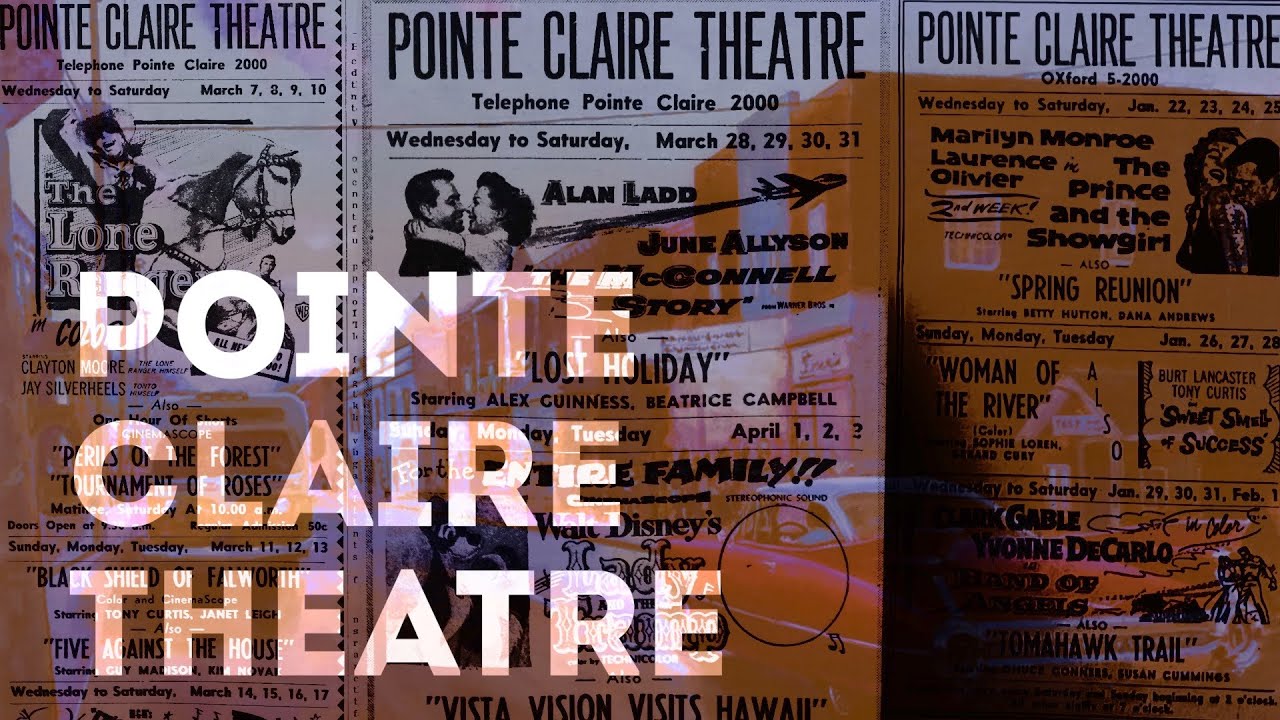 The First Movie Theatre in Pointe-Claire, Quebec