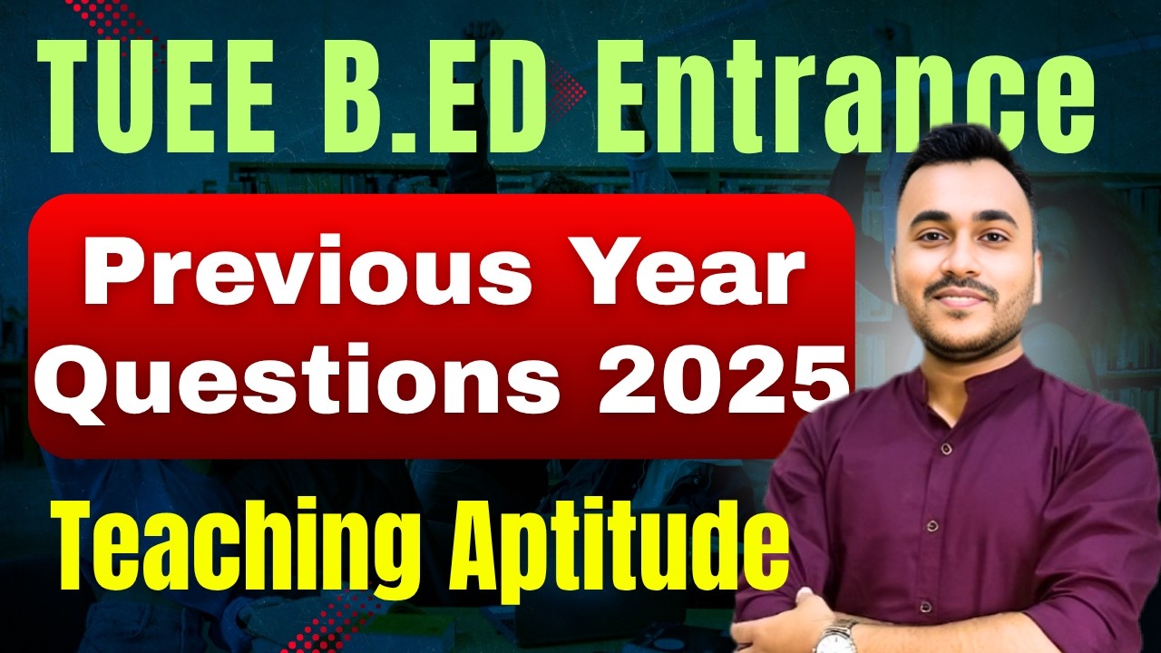 Tezpur University B.Ed Entrance TUEE PYQ 🔥 Teaching Aptitude & Education | Previous Year Questions