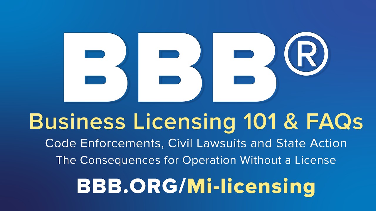 BBB Business Licensing 101 & FAQs: Code Enforcements, Civil Lawsuits, and State Action