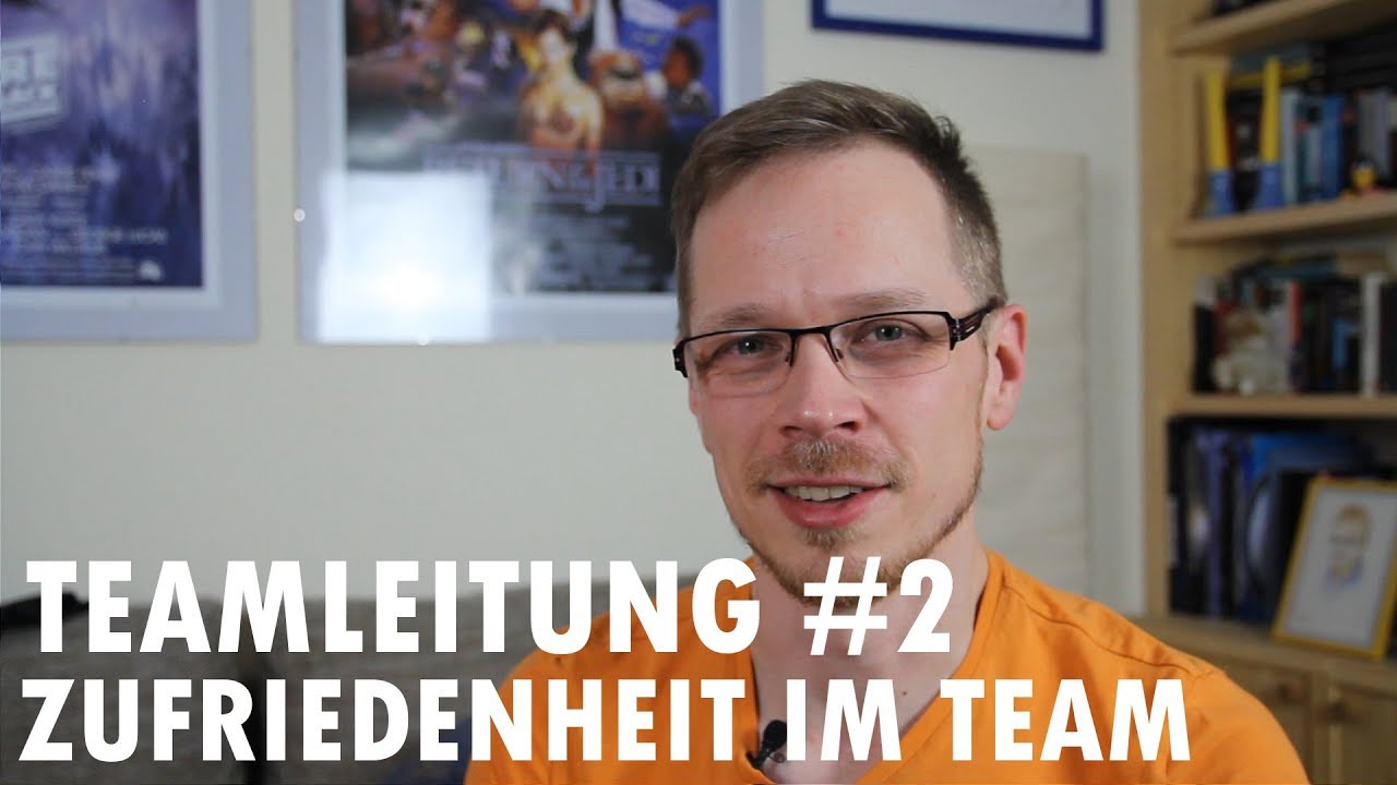 Teamleitung! Mehr Zufriedenheit im Team! 6 praktische Tipps