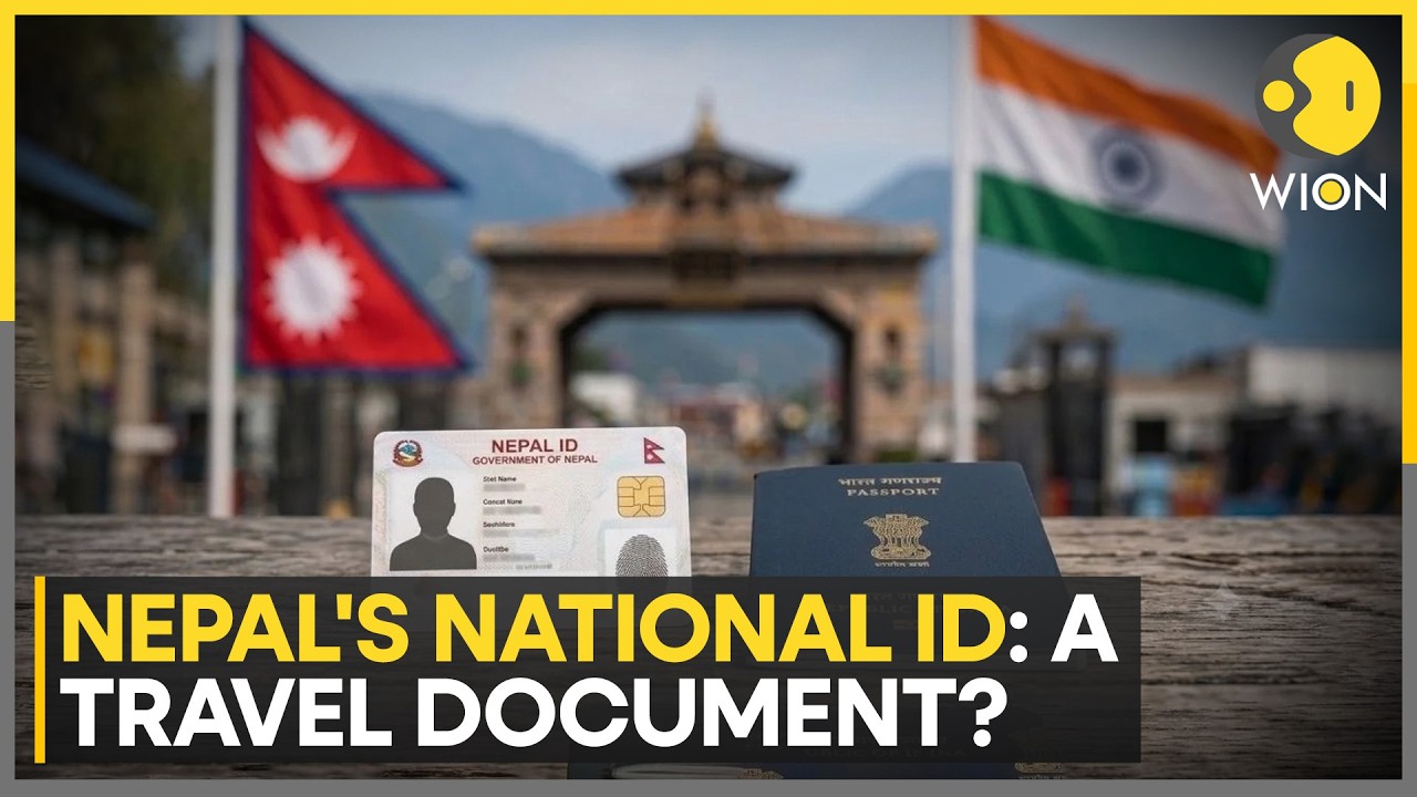 Nepal Seeks India's Approval For National ID Card As Travel Document | WION