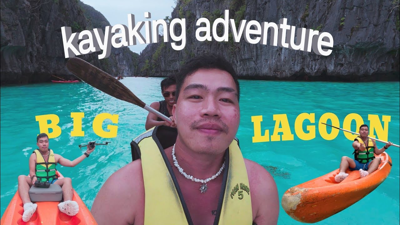 Exploring El Nido’s Big Lagoon by Kayak | Must-Do in El Nido Tour A