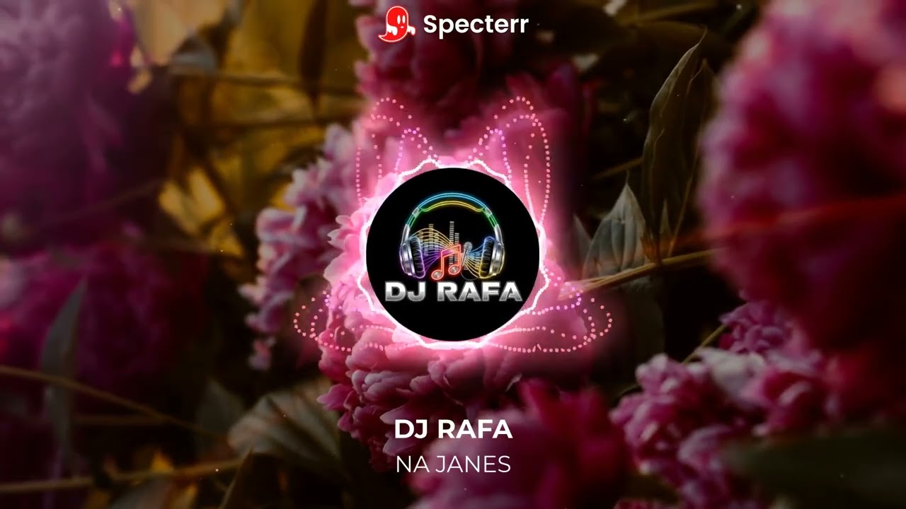 DJ RAFA: NA JANES