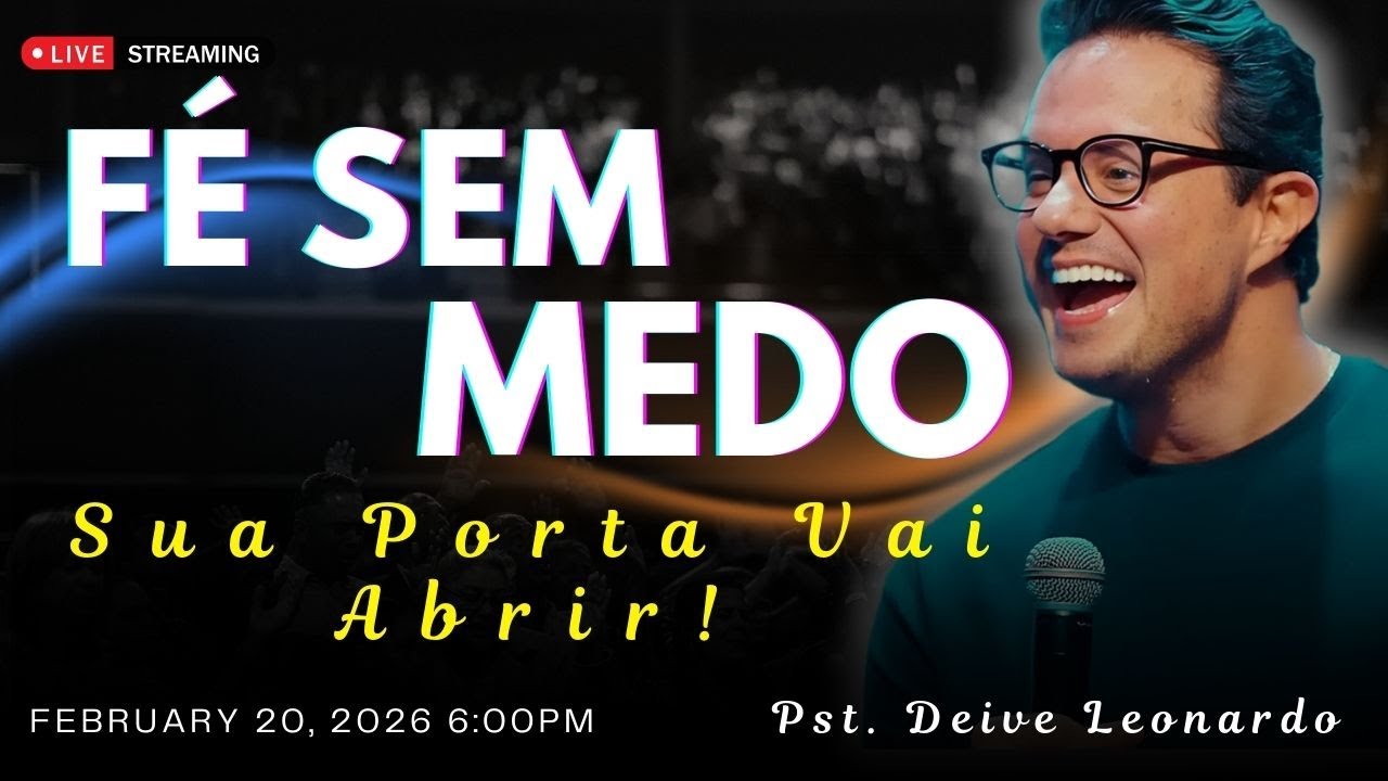 Fé Sem Medo: Decisões com Prudência e Ousadia no Sobrenatural | Deive Leonardo