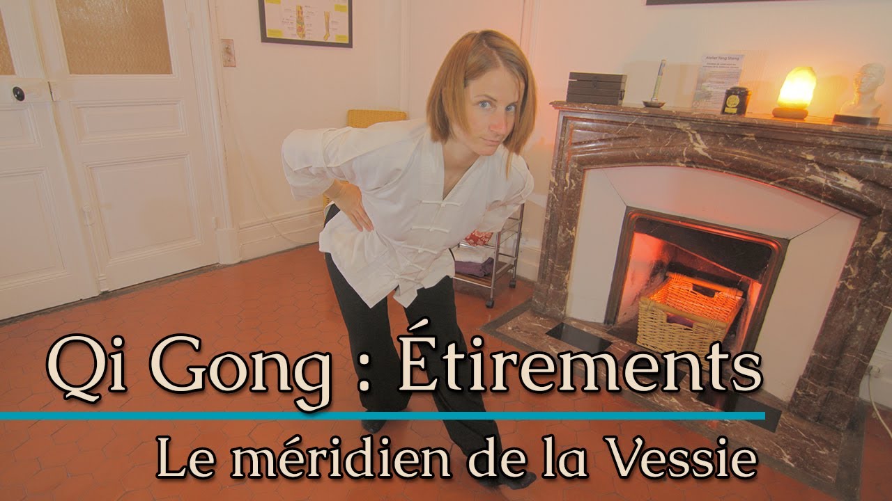 Qi Gong: Comment étirer le méridien de la Vessie ?
