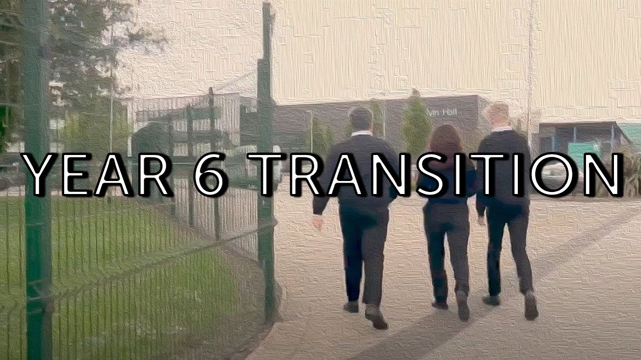 Year 6 Transition September 2021