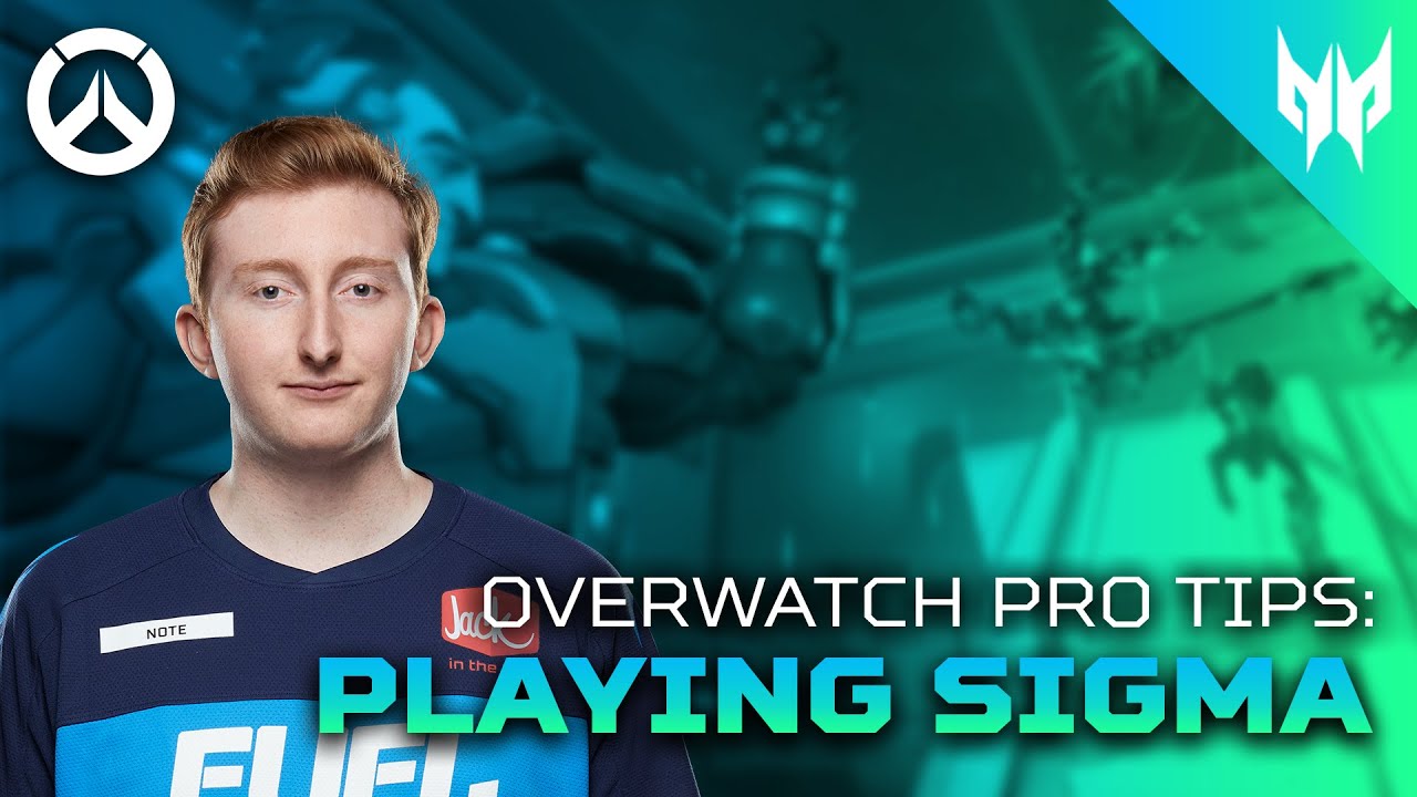 Overwatch Pro Tips: Playing Sigma | Dallas Fuel’s NotE