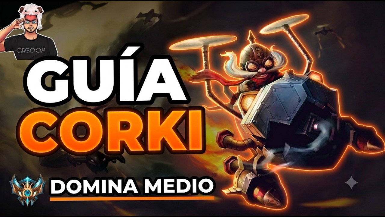 GUÍA CORKI S15 ADC y MID | COMO JUGAR CON CORKI - COMBOS | HABILIDADES, RUNAS, OBJETOS | S25.1.1