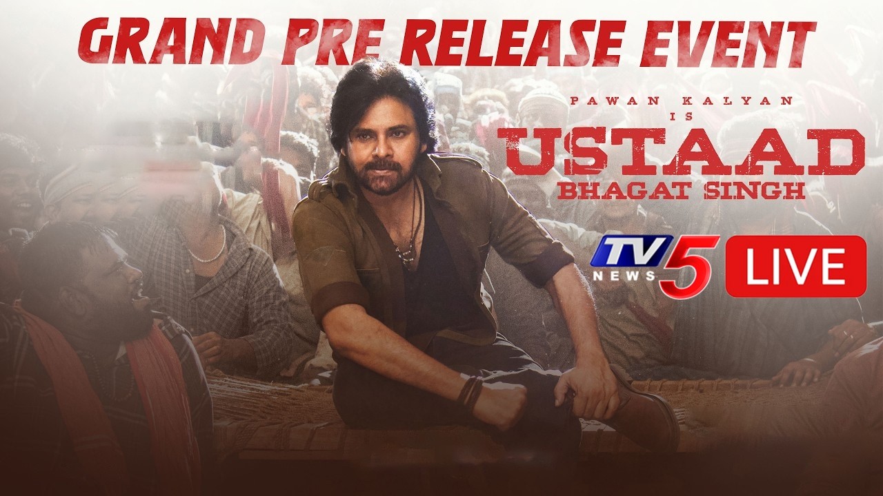 LIVE : Ustaad Bhagat Singh Pre Release Event | TV5 Entertainment