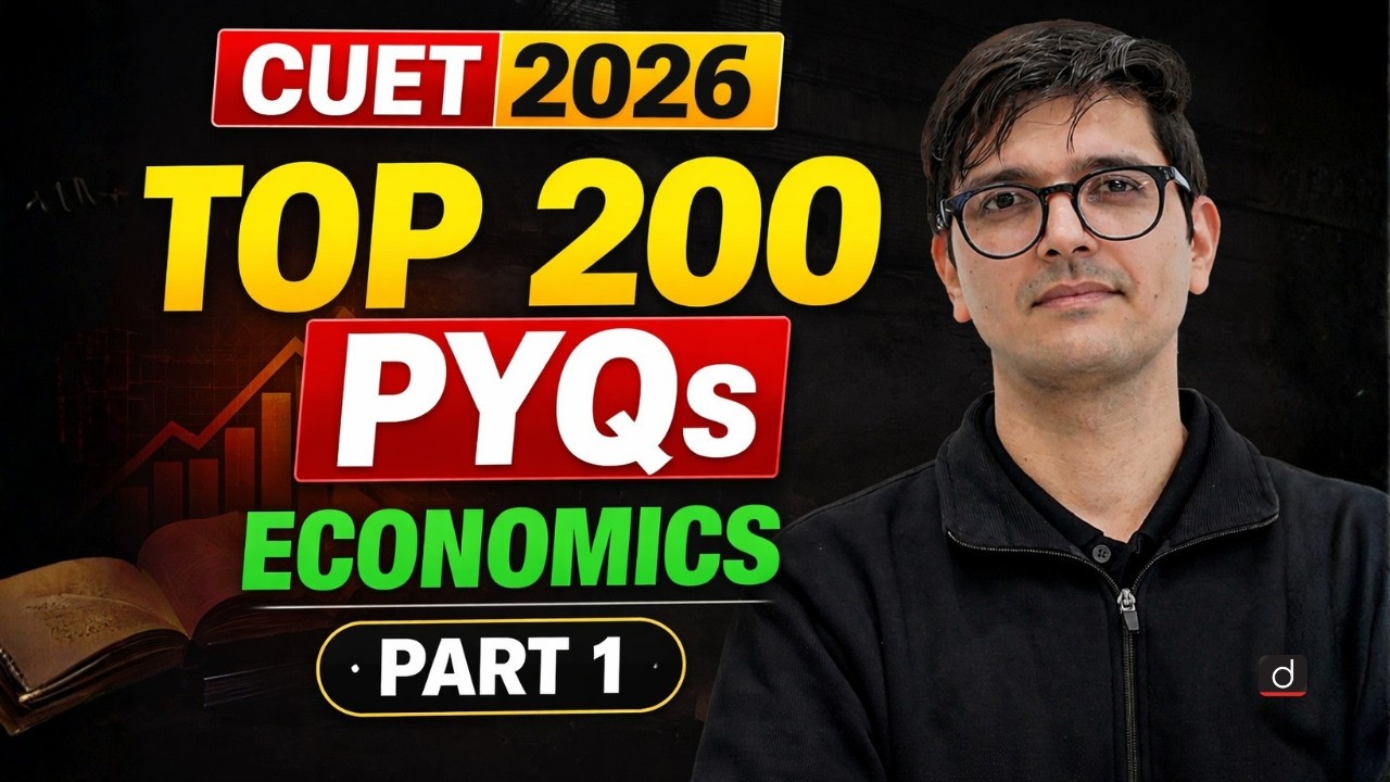 CUET 2026 Economics Top 200 PYQs | Most Important Questions | Part 1