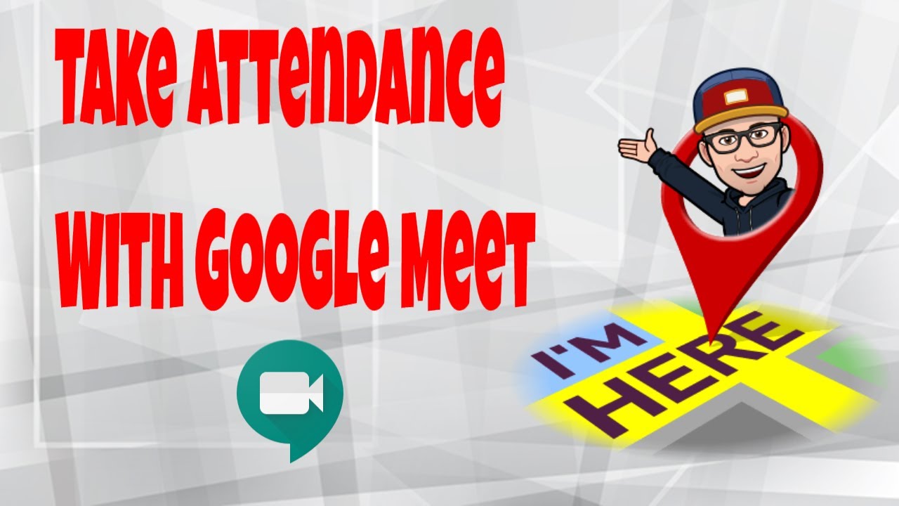 How To Take  Attendance In Google Meet