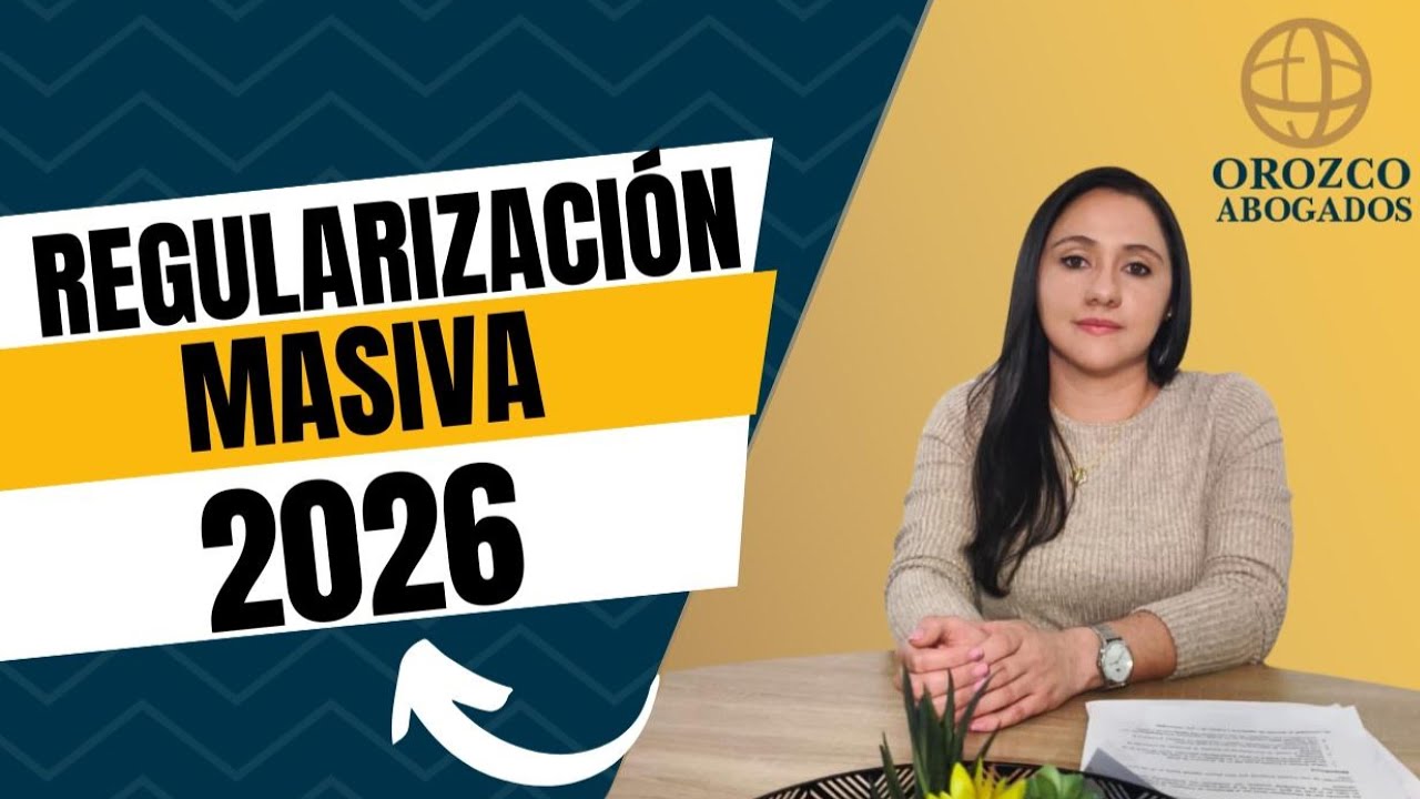 REGULARIZACIÓN MASIVA 2026 EN ESPAÑA