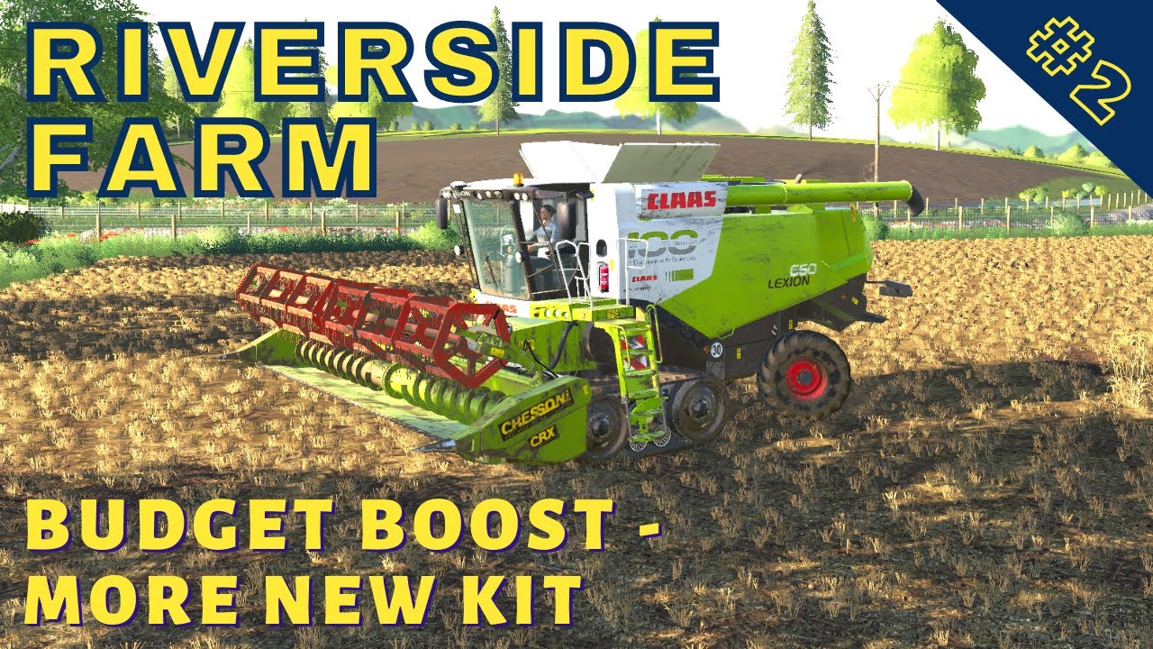FS19 Riverside Farm | Ep #2 | BIG BUDGET BOOST