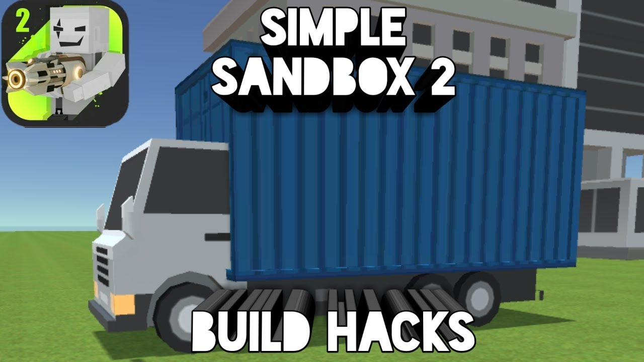 Top 10 More Simple Sandbox 2 Build Hacks