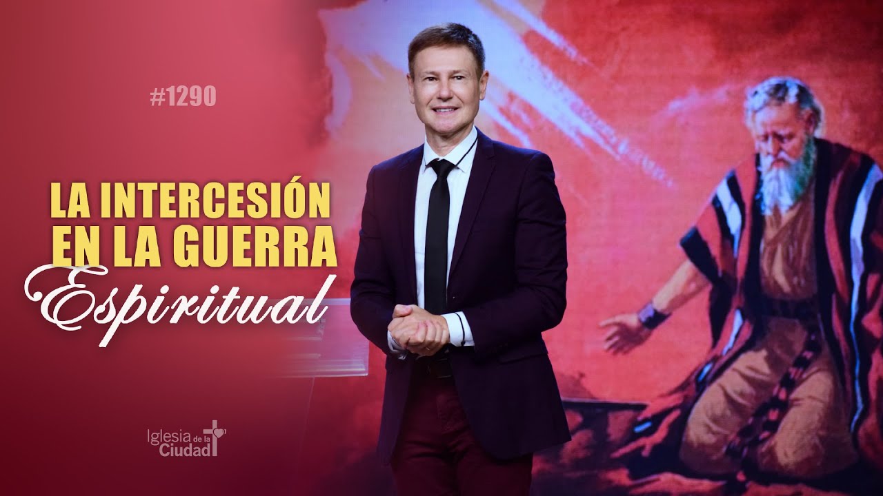 José Luis Cinalli - La intercesión en la guerra espiritual - 10/03/2024 (#1290)