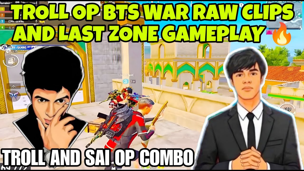 TROLL OP BTS WAR RAW CLIPS AND LAST ZONE GAMEPLAY 🔥 | TROLL OP #trollop #madan