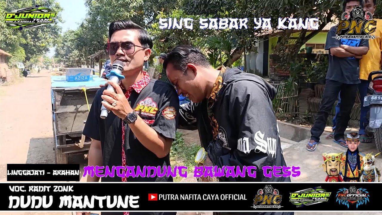 MENGANDUNG BAWANG!! DUDU MANTUNE - RADIT ZONK || PUTRA NAFITA CAYA || LINGGAJATI - ARAHAN