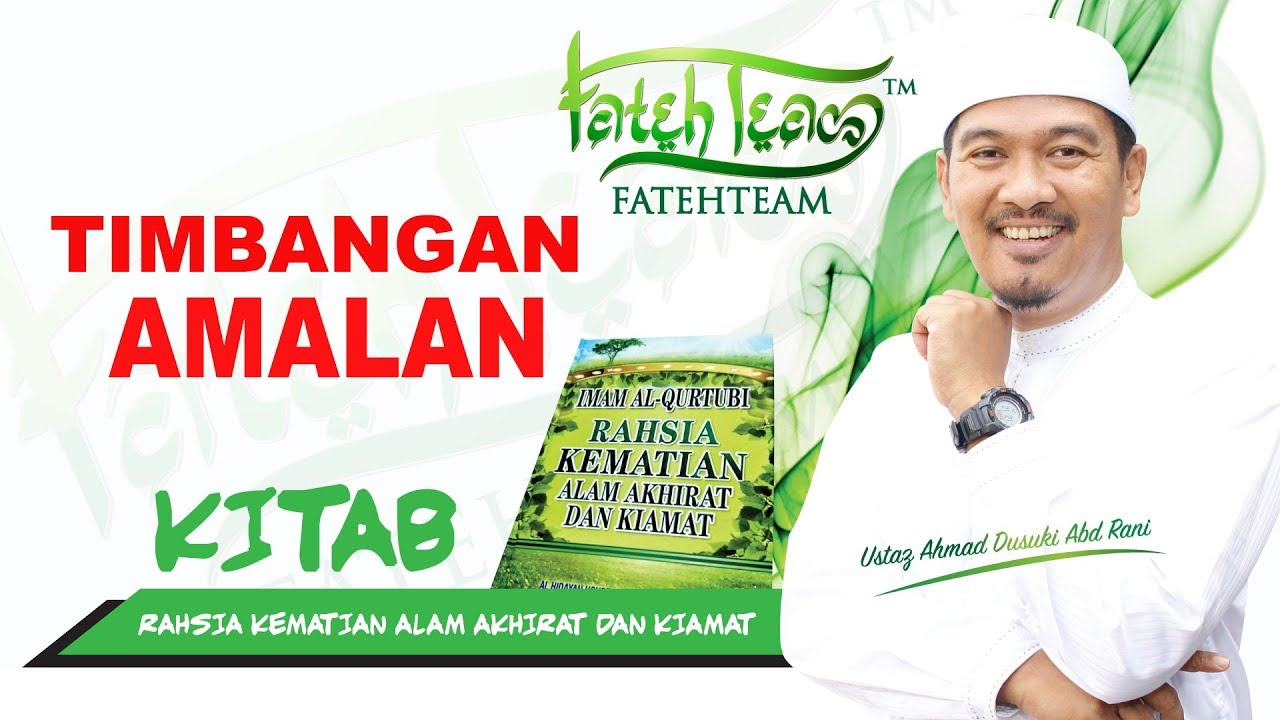 USTAZ AHMAD DUSUKI - TIMBANGAN AMALAN