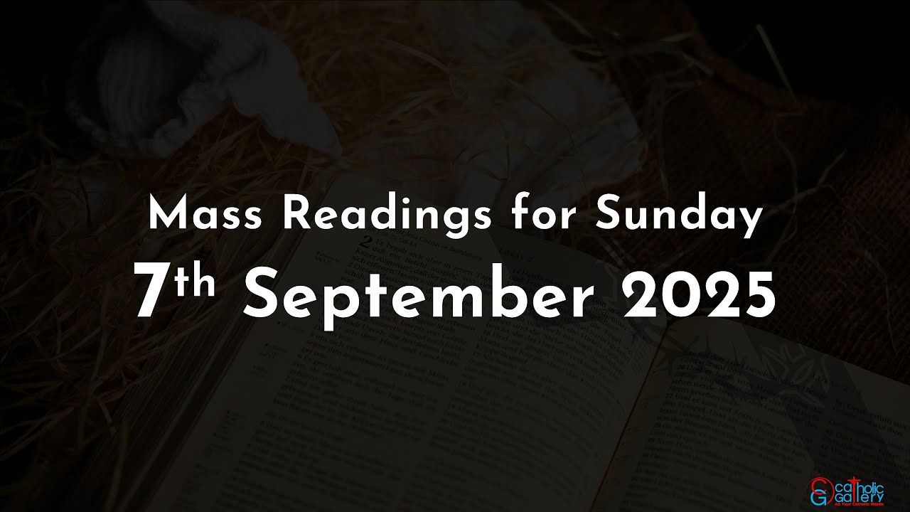 Catholic Mass Readings in English - September 7 2025