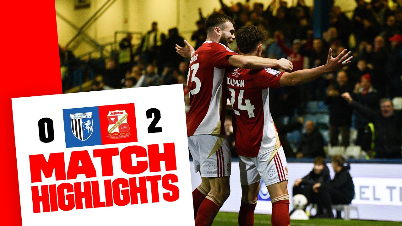 Extended Highlights: Gillingham 0-2 Swindon Town
