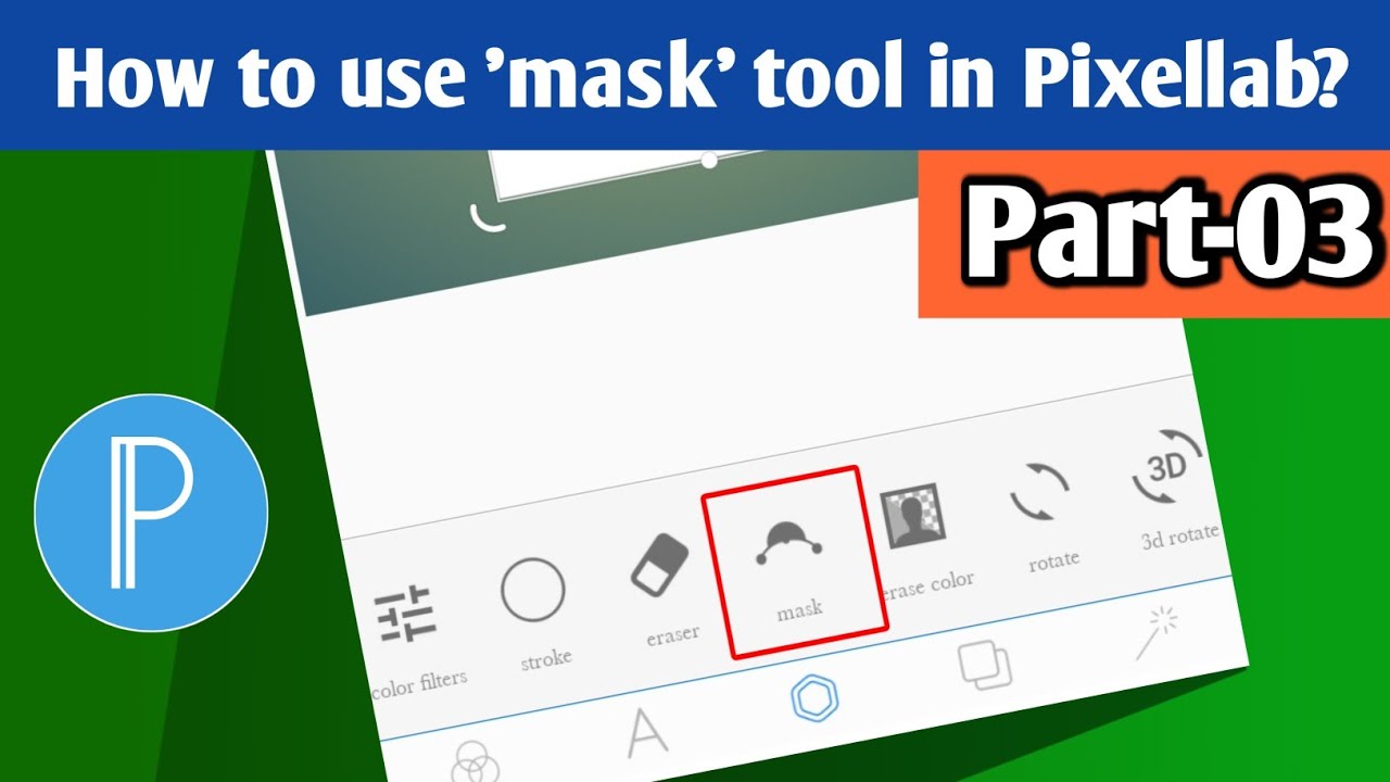 How to use 'mask&rsquo; tool in Pixellab | Part-03 | Pixellab Design | Pixellab Edit | Dr Design