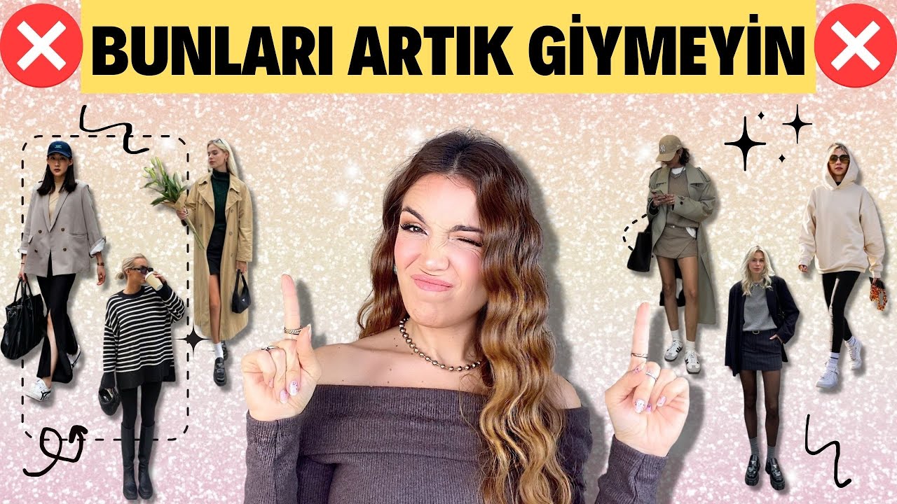 ARTIK BU DEMODE MODELLERİ GİYMEYİN!❌ 🤯 Onlar Yerine Güncel Trendleri Deneyin! ✅ Stil Önerileri *