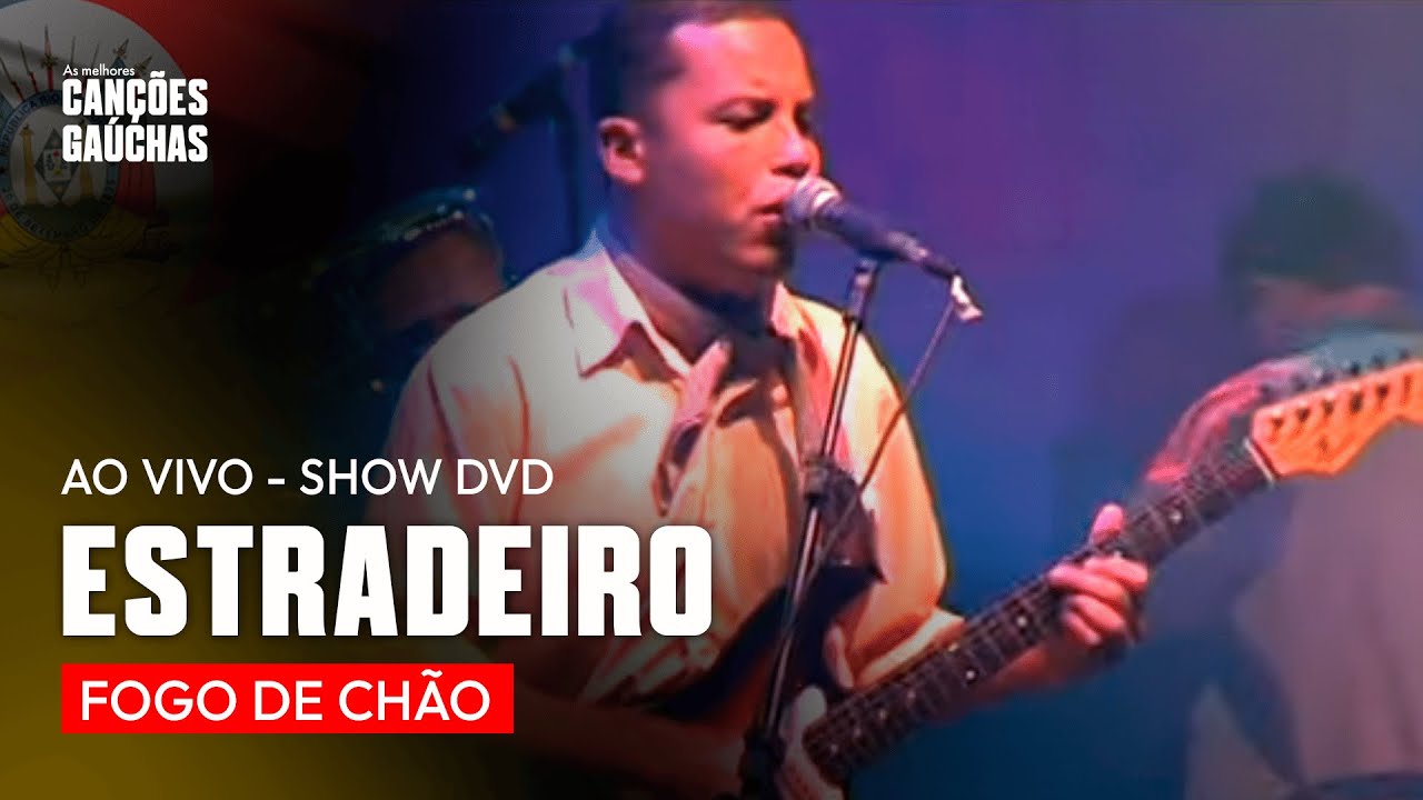 ESTRADEIRO - FOGO DE CH&Atilde;O (AO VIVO - SHOW DVD S&Oacute; COISA BOA)