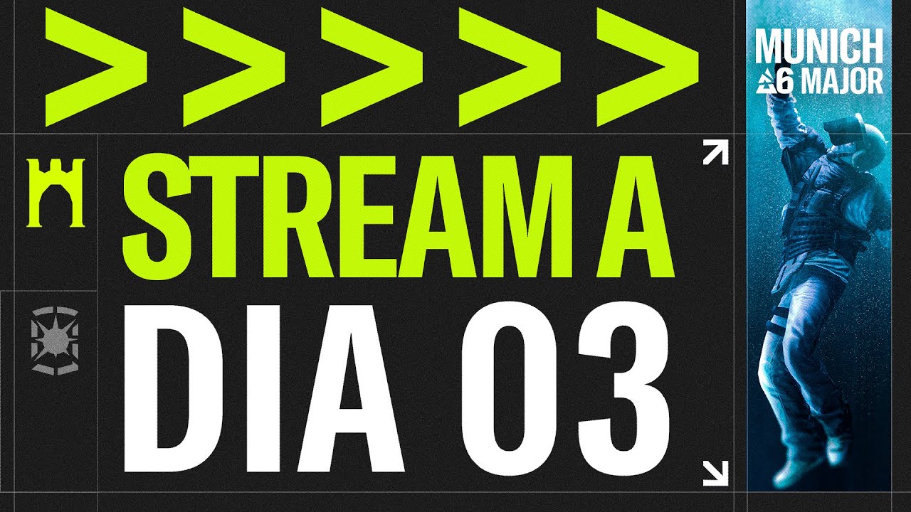 BLAST R6 MAJOR MUNIQUE - DIA 3 - STREAM A