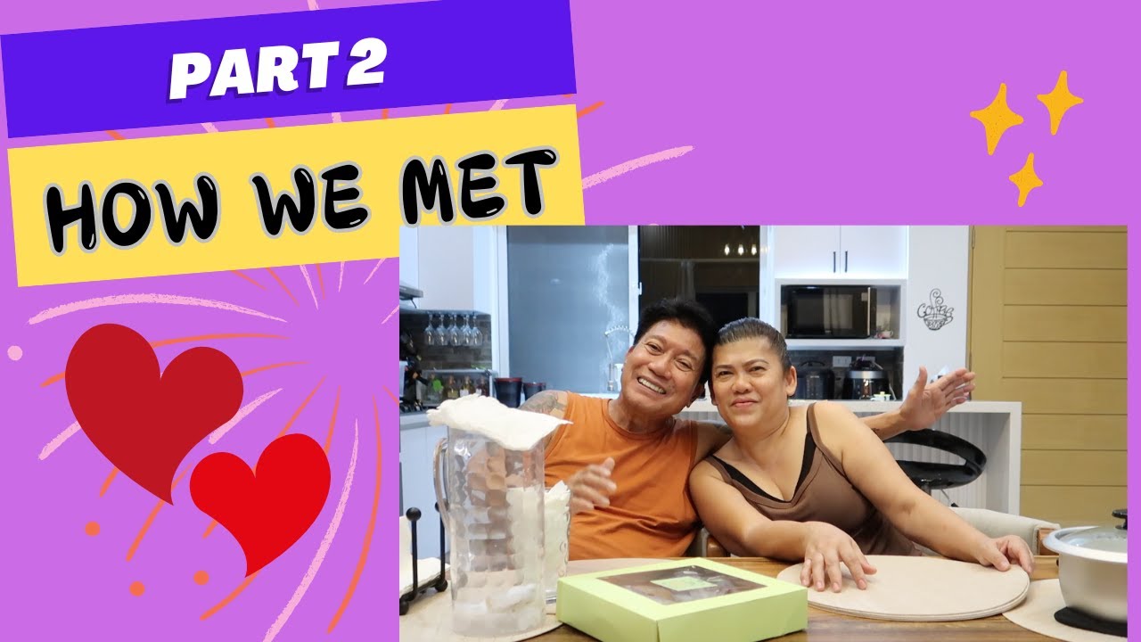 PART 2 HOW WE MET | OUR LOVE STORY | PAANO NYA NALAMAN NA MALAKI PALA AGWAT NG EDAD NAMIN