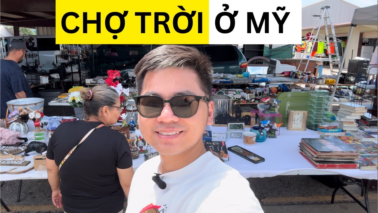 KHU CHỢ TRỜI TẤP NẬP CUỐI TUẦN Ở MỸ | ĐỒ RẺ NHƯ CHO | HOUSTON TX