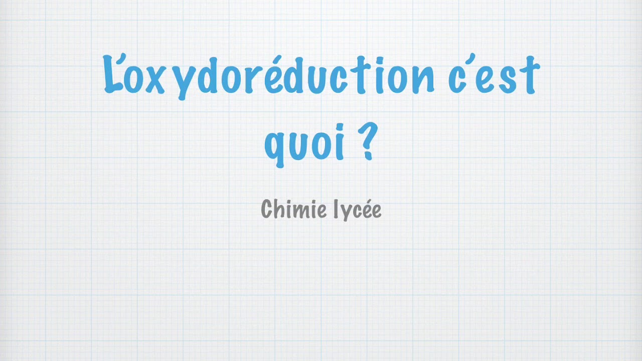 L’oxydoréduction, c’est quoi ?