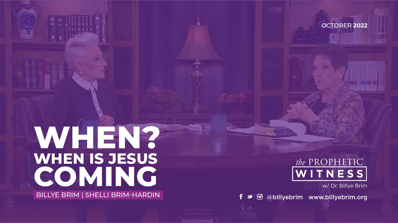 Prophetic Witness: When? When is Jesus Coming