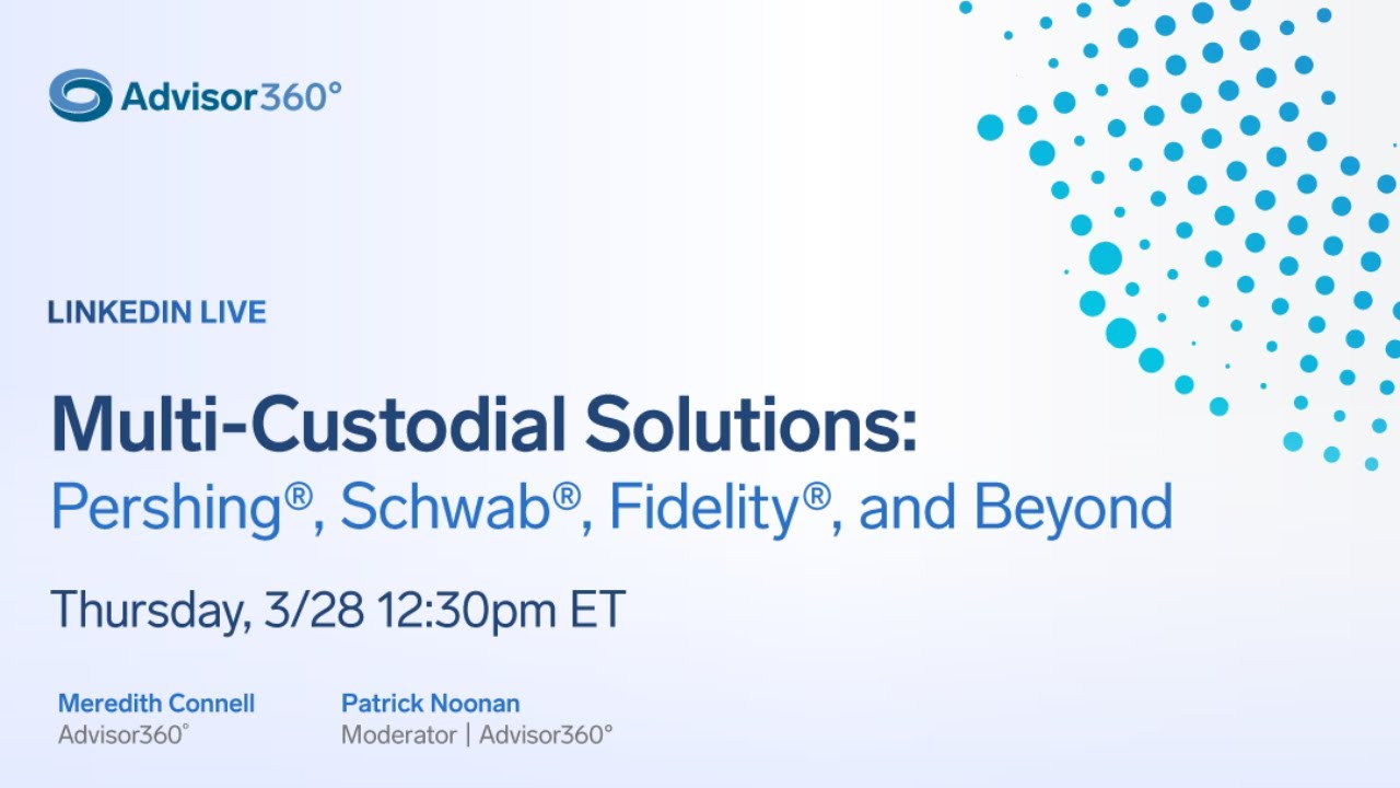 Multi-Custodial Solutions: Pershing, Schwab, Fidelity, and Beyond