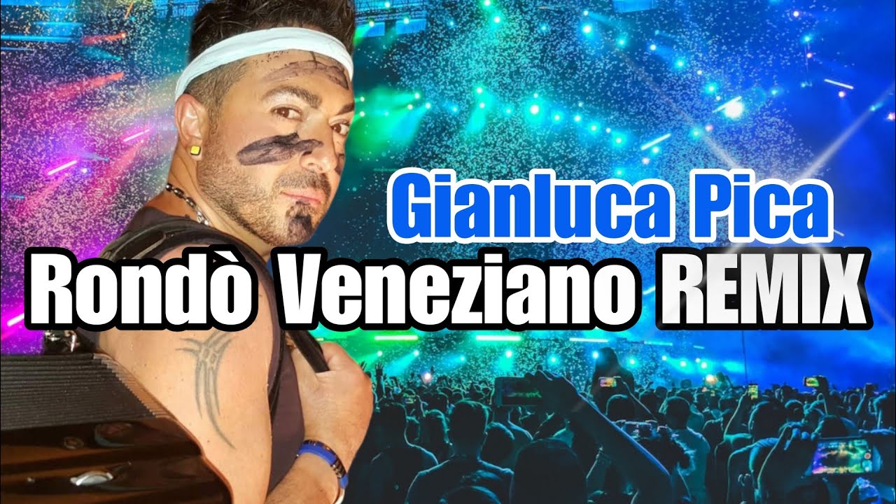 RONDÒ VENEZIANO REMIX 🔊