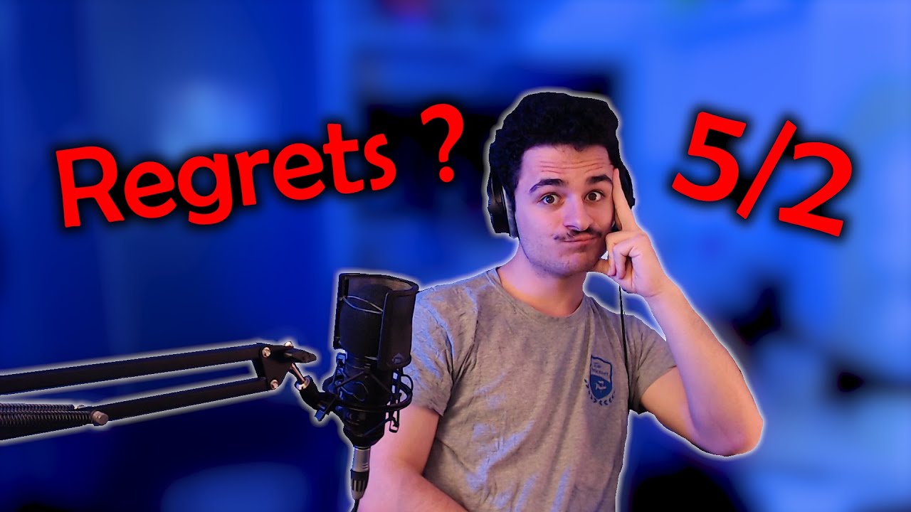 EST-CE QUE JE REGRETTE DE NE PAS AVOIR FAIT 5/2 ?