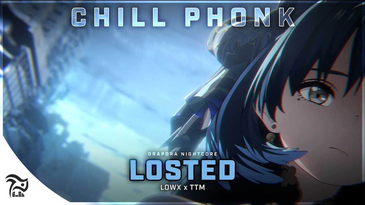 Nightcore - LOSTED [LOWX, TTM]