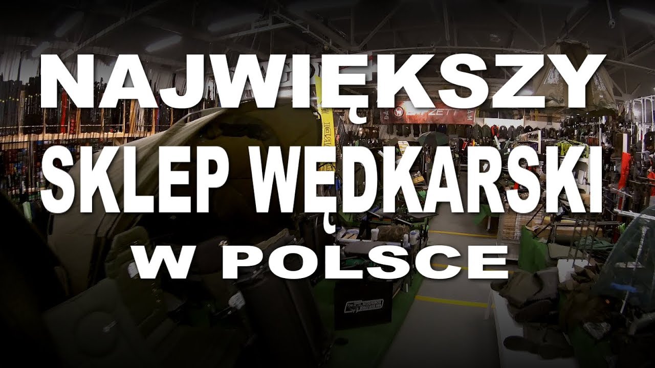 Najwiekszy sklep wędkarski w Polsce - Rybka Centrum wędkarskie Lublin