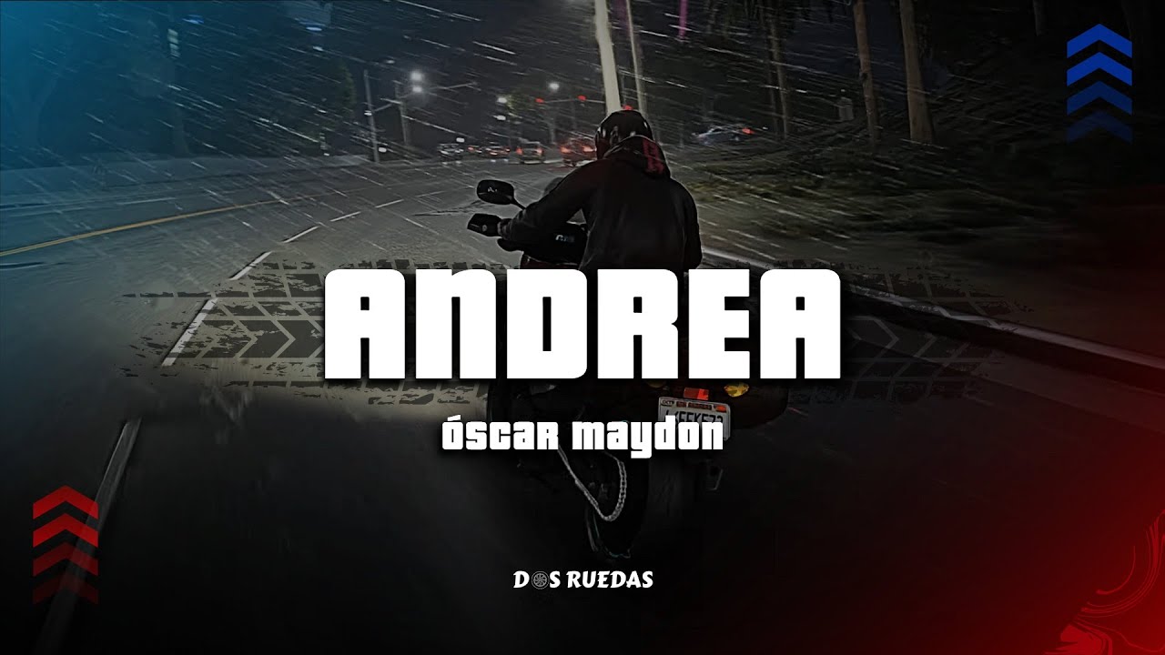 Óscar Maydon - Andrea (Letra/Lyrics)